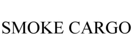 SMOKE CARGO trademark