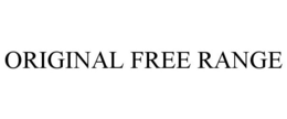 ORIGINAL FREE RANGE trademark