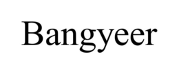 BANGYEER trademark