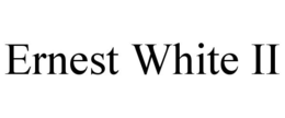ERNEST WHITE II trademark