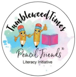 TUMBLEWEED TIMES PENCIL FRIENDS  LITERACY INITIATIVE trademark