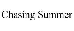 CHASING SUMMER trademark