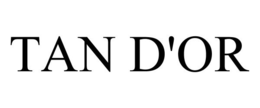 TAN D'OR trademark