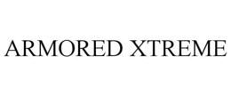 ARMORED XTREME trademark