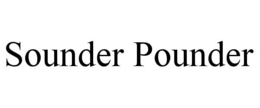 SOUNDER POUNDER trademark