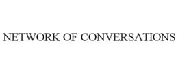 NETWORK OF CONVERSATIONS trademark