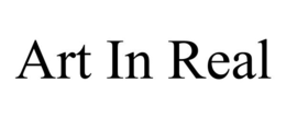 ART IN REAL trademark
