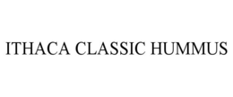 ITHACA CLASSIC HUMMUS trademark