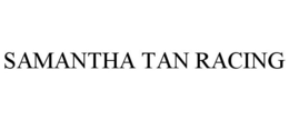 SAMANTHA TAN RACING trademark