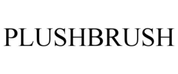 PLUSHBRUSH trademark