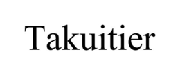 TAKUITIER trademark