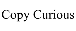 COPY CURIOUS trademark
