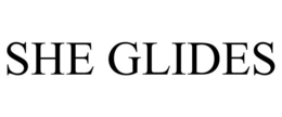 SHE GLIDES trademark