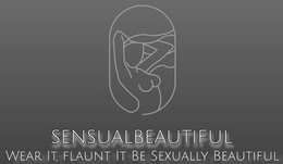 SENSUALBEAUTIFUL WEAR IT, FLAUNT IT BE SEXUALLY BEAUTIFUL trademark
