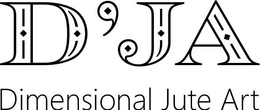 D'JA DIMENSIONAL JUTE ART trademark