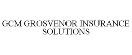 GCM GROSVENOR INSURANCE SOLUTIONS trademark