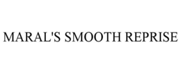 MARAL'S SMOOTH REPRISE trademark