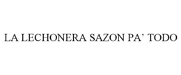 LA LECHONERA SAZON PA' TODO trademark