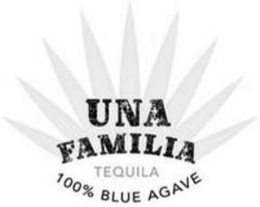 UNA FAMILIA TEQUILA 100% BLUE AGAVE trademark