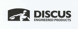 DISCUS ENGINEERED PRODUCTS trademark