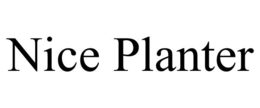 NICE PLANTER trademark