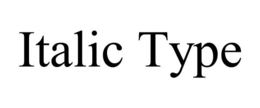 ITALIC TYPE trademark