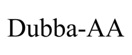 DUBBA-AA trademark