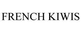 FRENCH KIWIS trademark