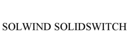 SOLWIND SOLIDSWITCH trademark