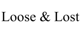 LOOSE & LOST trademark