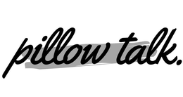 PILLOW TALK. trademark