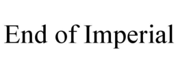 END OF IMPERIAL trademark