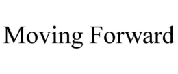 MOVING FORWARD trademark