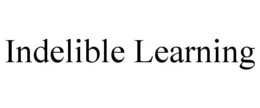 INDELIBLE LEARNING trademark