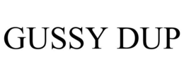 GUSSY DUP trademark