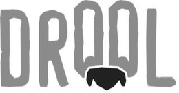 DROOL trademark