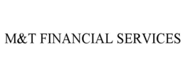 M&T FINANCIAL SERVICES trademark