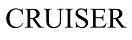 CRUISER trademark