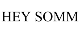HEY SOMM trademark