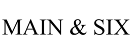 MAIN & SIX trademark