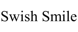SWISH SMILE trademark