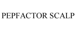 PEPFACTOR SCALP trademark