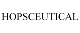 HOPSCEUTICAL trademark