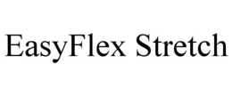 EASYFLEX STRETCH trademark