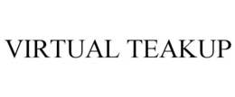 VIRTUAL TEAKUP trademark