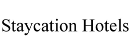 STAYCATION HOTELS trademark