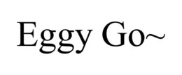 EGGY GO~ trademark
