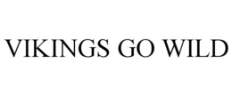 VIKINGS GO WILD trademark