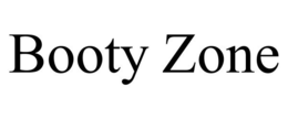 BOOTY ZONE trademark