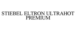 STIEBEL ELTRON ULTRAHOT PREMIUM trademark